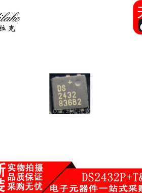 全新原装 DS2432P+T&R 贴片TSOC6 传感器IC 丝印DS2432 现货供应