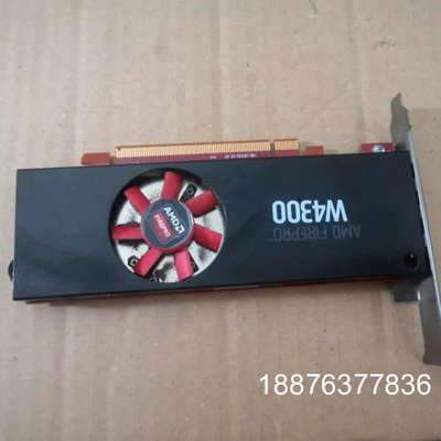 AMD firepro w4300 4G专业图形显卡统货处理议价