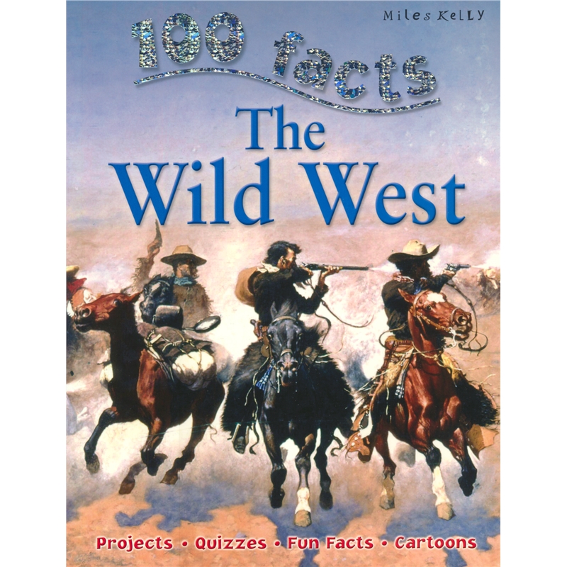 【自营】100 Facts The Wild West 100个事实 西部荒野 儿童历史百科科普 小学生英语课外读物 英文原版进口儿童图书