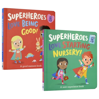 【自营】Superheroes 超级英雄爱上幼儿园 学礼仪 英文原版绘本1-2册 翻翻书 2-6岁亲子读物 LOVE Starting Nursery Being Good