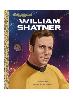 【自营】预售 William Shatner 威廉夏特纳 Little Golden Book Biography 星际迷航 精装影视人物传记小金书 英文原版 儿童阅读