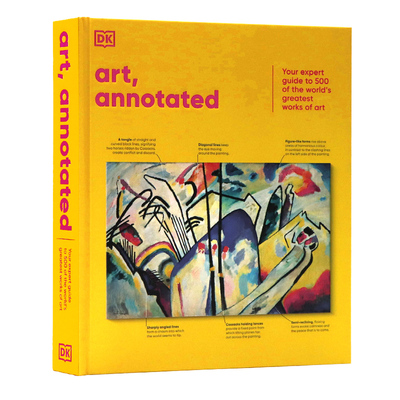 【自营】DK艺术详解分析世界500幅伟大画作英文原版Art Annotated:The World's 500 Greatest Paintings Explained精装艺术画册