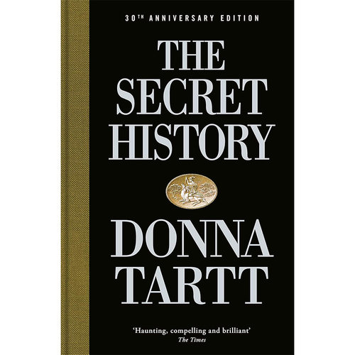【自营】预售 英文原版 The Secret History: 30th anniversary edition  秘密历史 校园秘史 30周年版 豪华刷边版