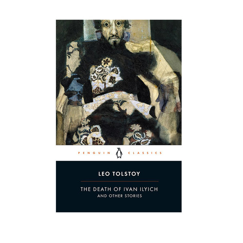 【自营】预售 英文原版小说 The Death of Ivan Ilyich and Other Stories 伊万里奇之死及其他故事