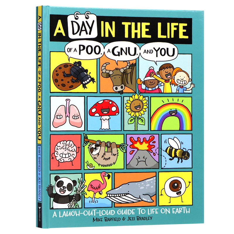 【自营】现货 地球上的爆笑生活英文原版绘本 A Day in the Life of a Poo a Gnu and You儿童趣味知识科普百科图画书精装进口图书