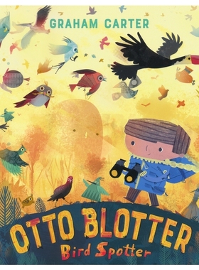 【自营】Otto Blotter, Bird Spotter 鸟类观察员奥托·布洛特 自然探索 奇幻冒险故事绘本 图画故事书 英文原版进口儿童图书