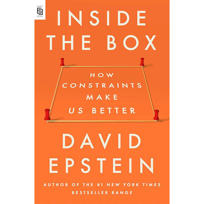 【自营】预售 盒中思维 限制如何让我们更出色 Inside the Box How Constraints Make Us Better 英文原版 David Epstein
