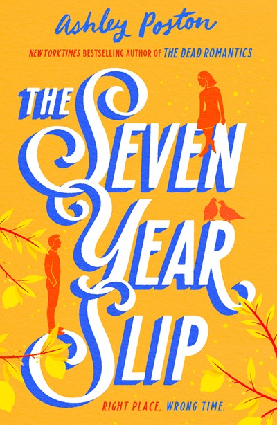 【自营】The Seven Year Slip 七年之误 Ashley Poston 英文原版 The Seven Year Slip