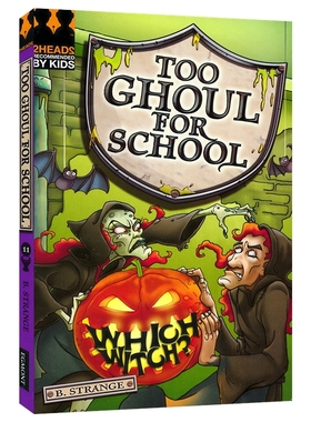 【自营】Too Ghoul for School Which Witch 哪个女巫？ 英文初章书 中学生课外读物 9-12岁 奇幻魔法 英文原版进口图书