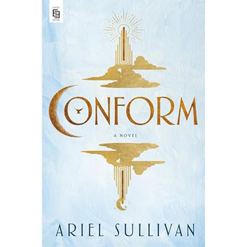 【自营】预售 顺从 Conform 英文原版 Ariel Sullivan 反乌托邦爱情故事 科幻奇幻小说