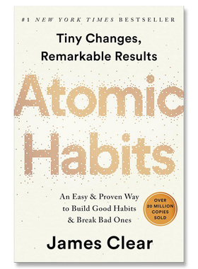 【自营】预售 原子习惯 建立好习惯打破坏习惯的简单方法 英文原版Atomic Habits精装 微小习惯对生活的巨大影响力 by James Clear