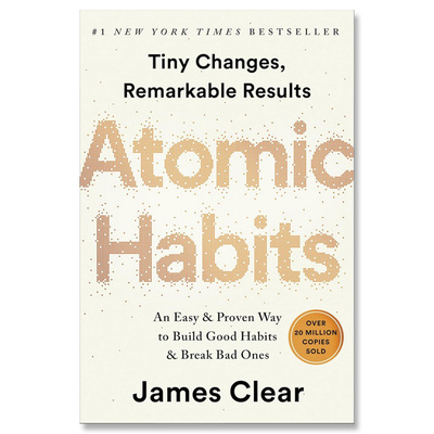 【自营】预售 原子习惯 建立好习惯打破坏习惯的简单方法 英文原版Atomic Habits精装 微小习惯对生活的巨大影响力 by James Clear