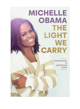 【自营】英文原版 我们携带的光 The Light We Carry 米歇尔奥巴马2022新书传记自传 Michelle Obama 在不确定的时代克服