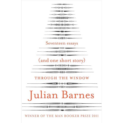 【自营】预售 窗外的世界 英文原版 Through The Window Julian Barnes 布克奖得主 朱利安 巴恩斯