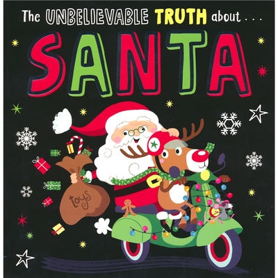 【自营】英文原版 The unbelievable truth about Santa 关于圣诞老人的惊人真相 故事绘本 英文启蒙 3-6岁 课外英语读物
