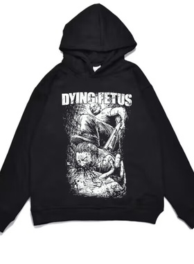 数码直喷摇滚Dying Fetus乐队印花加厚连帽宽松卫衣男女嘻哈外套