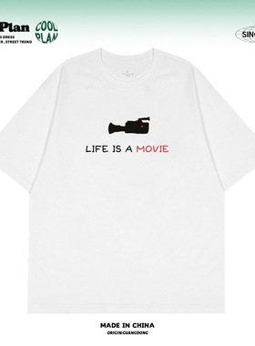 life is a movie“人生如戏”创意标语slogan百搭T恤短袖男女潮牌