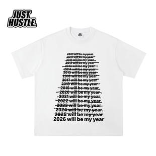 2026 WILL BE MY YEAR 标语短袖T恤 slogan 街头风纯棉重磅小领口