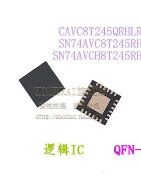 逻辑IC CAVC8T245QRHLRQ1 SN74AVC8T245RHLR SN74AVCH8T245RHLR
