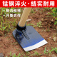 挖地 大锄头全钢除草种菜家用大锰钢农用松土开荒锄草农具挖笋锄