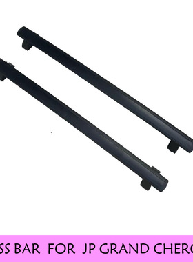 适用于11-22款JEEP大切诺基车顶行李架横杆原厂款铝合金CROOS BAR