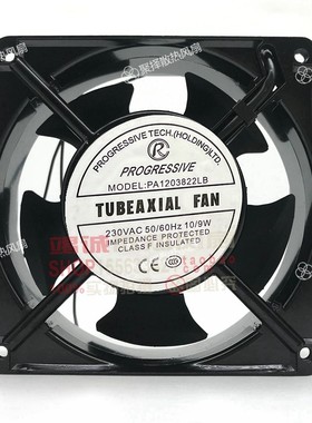 PA1203822LB AC230V 10/9W 原装TUBEAXIAL进口风机 PROGRESSIVE