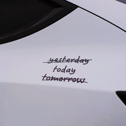 Yersterday today tomorrow活在当下享受今天汽车贴纸创意涂鸦