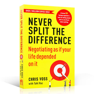 掌控谈话 解决问题的关键技能 中商原版 强势谈判 Never Split the Difference 英文原版 Chris Voss Tahl 中图正版图书