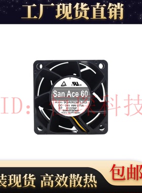 原装三洋 SanAce60 9GA0624P1J03 24V 0.75A 四线 6CM散热风扇