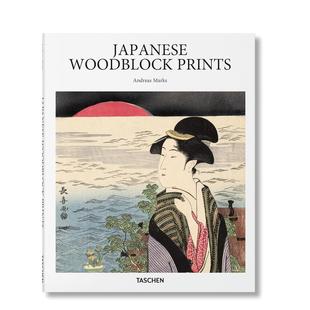 Prints 英文艺术画册画集 画 2.0 Japanese Art TASCHEN日本木刻版 Basic 原版 Woodblock 预订
