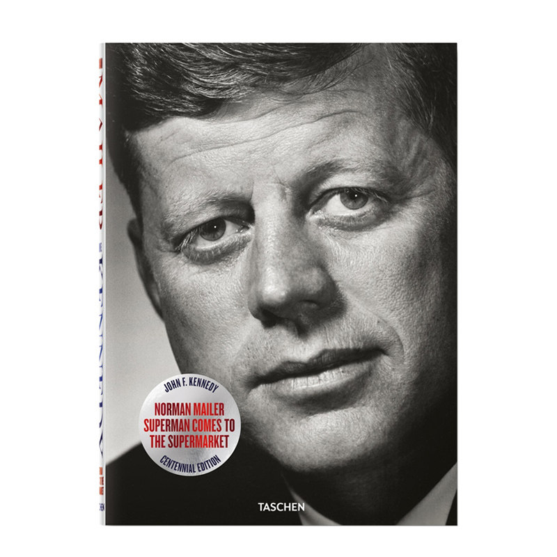 【现货】TASCHEN 诺曼梅勒镜头下的约翰肯尼迪摄影集 Superman Comes to the Supermarket  Norman Mailer. 进口原版图书