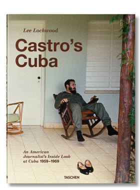 【现货】TASCHEN Lee Lockwood Castro‘s Cuba 李·洛克伍德  卡斯特罗的古巴 艺术书籍摄影作品进口原版图书包邮
