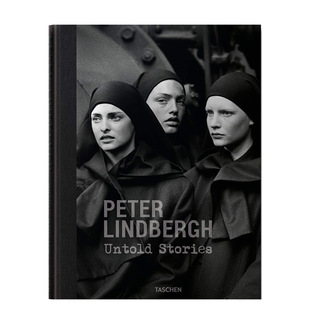 包邮 故事 预订 TASCHEN Peter 潮流服尚摄影艺术画集进口原版 数不清 Lindbergh彼得.林德伯格 图书