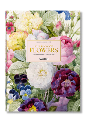 【预订】TASCHEN Redouté.The Book Of Flowers塔森雷杜德花之书手绘花卉花草图鉴植物绘画插画插图收藏装饰画册集作品艺术图书