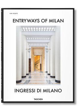 【 现货】Entryways of Milan - Ingressi Di Milano 米兰通道米兰建筑豪华入口设计艺术书籍参考 进口原版图书[TASCHEN]包邮