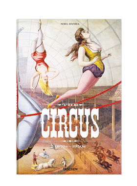 【现货】TASCHEN The Circus.1870s–1950s 马戏团1870年代至1950年代杂技特技小丑魔术动物表演历史文化摄影记录进口艺术画册包邮