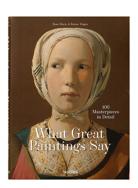 【预订】TASCHEN What Great Paintings Say. 100 Masterpieces in Detail XL版多么伟大的画作100幅杰作艺术画集画册原版包邮