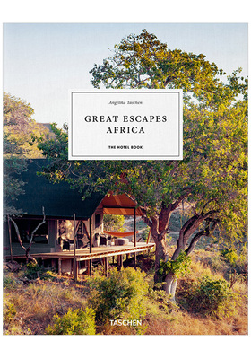 【现货】Great Escapes: Africa 休闲胜地:非洲酒店之书（2020年版）进口原版图书[TASCHEN]