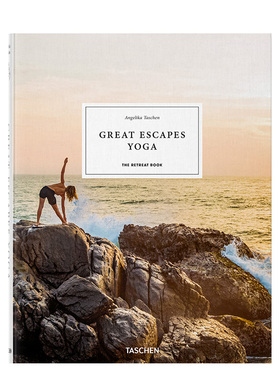 【预订】TASCHEN Great Escapes Yoga. The Retreat Book 休闲胜地:瑜伽 隐蔽之地2020年版 英文原版旅行旅游