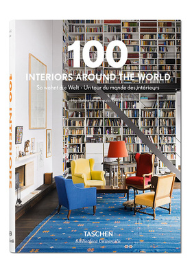 TASCHEN 100例世界室内设计100 INTERIORS AROUND THE WORLD.空间装饰设计画册塔森艺术类专业图书馆精装进口英文原版书籍
