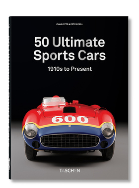 【预订】TASCHEN 50辆极品跑车 50 Ultimate Sports Cars 赛车汽车收藏45周年纪念版塔森进口原版图书