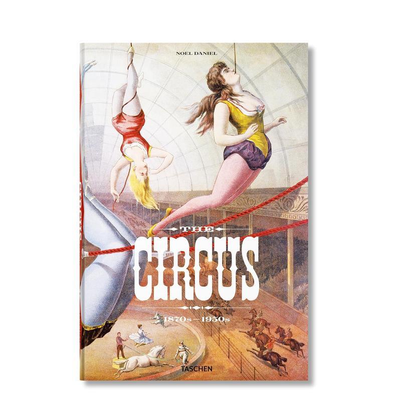 【现货】TASCHEN 马戏团1870年代至1950年代 The Circus.1870s–1950s 杂技特技小丑魔术动物表演历史文化摄影记录进口艺术画册