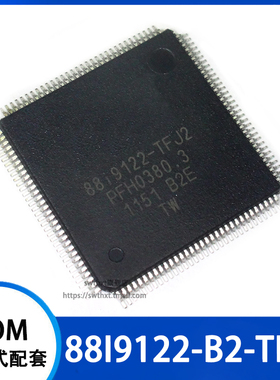 88I9122-B2-TFJ2 88I9122-B2-TFJ2C000-P110 贴片HTQFP-128