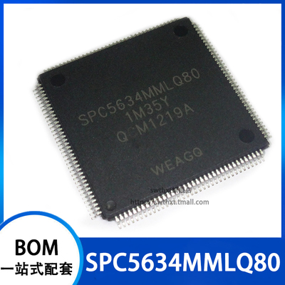 SPC5634MMLQ80 32位微控制器 单片机 贴片 LQFP-144