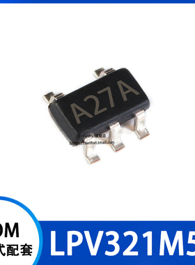 LPV321M5X  丝印A27A  贴片SOT23-5  运算放大器IC