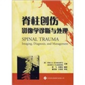 施瓦兹 书籍 美 9787543322486 公 正版 主编 Schwarta 脊柱创伤影像学诊断与处理 Flander 佛兰德斯 天津科技翻译出版