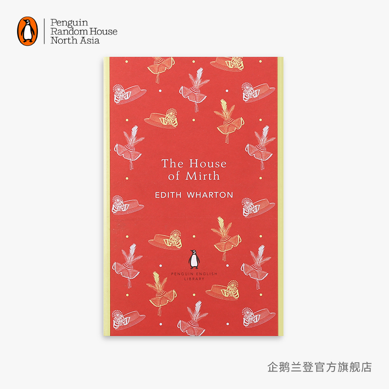 【企鹅兰登】欢乐之家 The House of Mirth 伊迪斯·华顿 企鹅英文图书馆 英文原版进口书籍