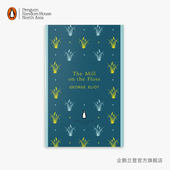 The Mill the 英文原版 磨坊 乔治·艾略特 Floss 弗洛斯河上 企鹅英文图书馆 进口书籍