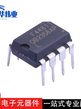 全新原装OB2358LAP DIP-8 PWM电源管理AC-DC控制器和稳压器芯片IC