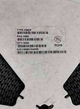 议价全新：整流桥MB6S.，CH030202三四款，总的8盒，2